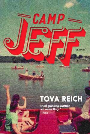 Camp Jeff de Tova Reich