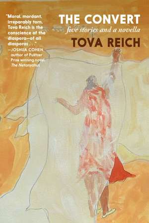 The Convert de Tova Reich