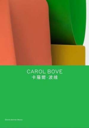 Burton, J: Carol Bove (Bilingual) de Johanna Burton