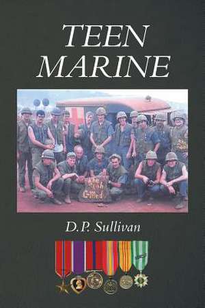 Teen Marine de D. P. Sullivan