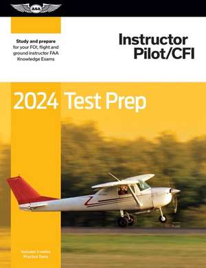 2024 Instructor Pilot/Cfi Test Prep de Asa Test Prep Board