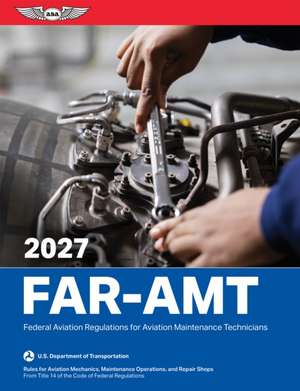 Far-Amt 2027 de Federal Aviation Administration (FAA)/Aviation Supplies & Academics (Asa)