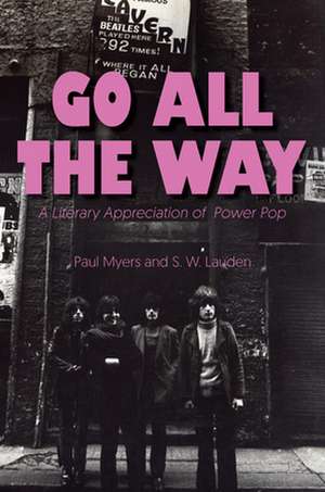 Go All the Way: A Literary Appreciation of Power Pop