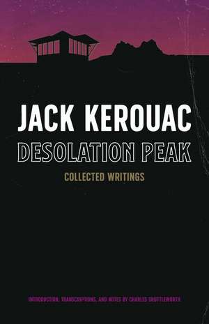 Desolation Peak de Jack Kerouac