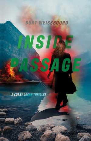 Inside Passage de Burt Weissbourd