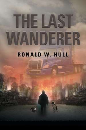 The Last Wanderer de Ronald W. Hull