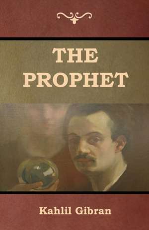 The Prophet de Kahlil Gibran