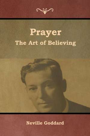 Prayer de Neville Goddard