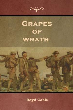 Grapes of wrath de Boyd Cable