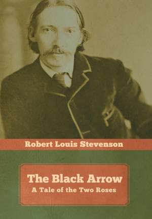 The Black Arrow de Robert Louis Stevenson