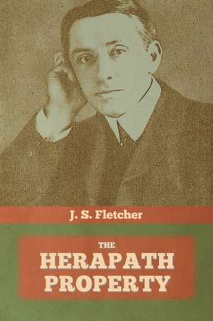 The Herapath Property de J. S. Fletcher