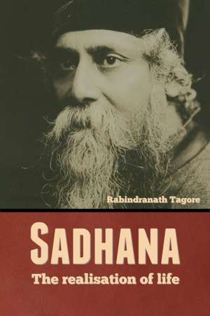 Sadhana de Rabindranath Tagore