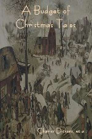 A Budget of Christmas Tales de Charles Dickens