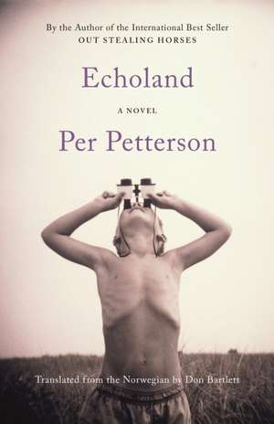 Echoland de Per Petterson