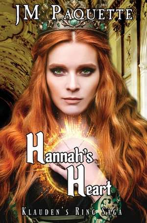 Hannah's Heart de Jm Paquette