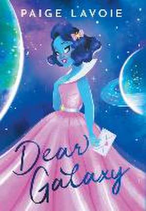 Dear Galaxy de Paige Lavoie