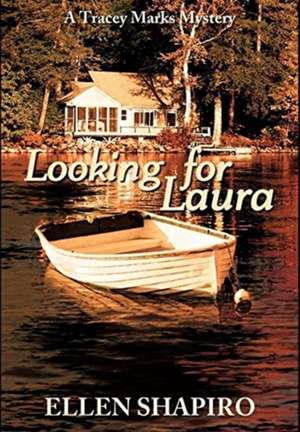 Looking for Laura de Ellen Shapiro