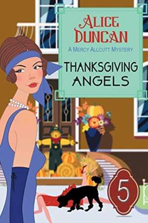 Thanksgiving Angels de Alice Duncan