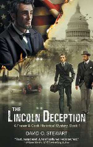 The Lincoln Deception (A Fraser and Cook Historical Mystery, Book 1) de David O. Stewart