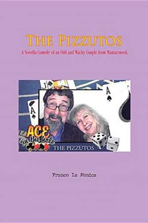 The Pizzutos de Franco Lamonica