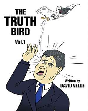 The Truth Bird de David Velde