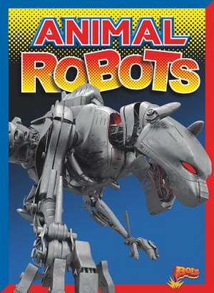 Animal Robots de Thomas Kingsley Troupe