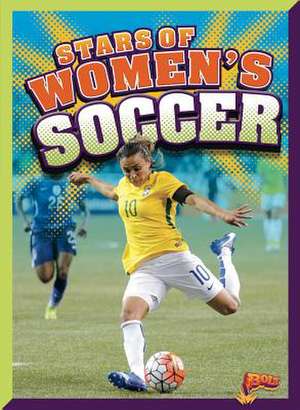 Stars of Women's Soccer de Megan Cooley Peterson