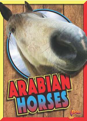 Arabian Horses de Elizabeth Noll