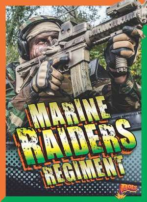 Marine Raiders Regiment de Julia Garstecki