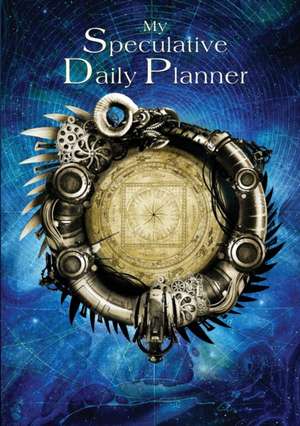 My Speculative Daily Planner de Joe Mynhardt