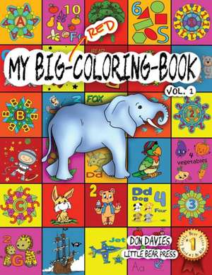 My Big Red Coloring Book Vol. 1 de Little Bear Press