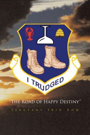 I Trudged de Sergeant Skid Row