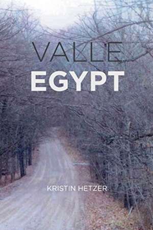 VALLE EGYPT de Kristin Hetzer