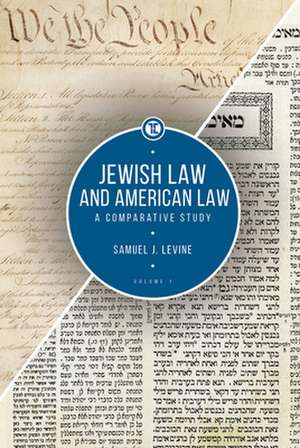 Jewish Law and American Law, Volume 1 de Samuel J Levine