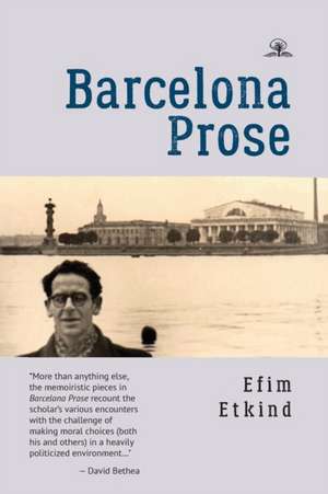 Barcelona Prose de Efim Etkind