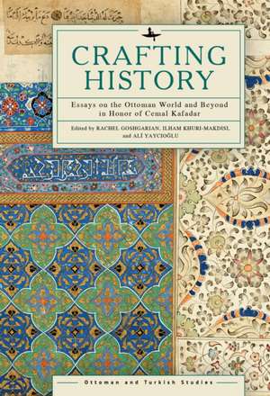 Crafting History de Rachel Goshgarian