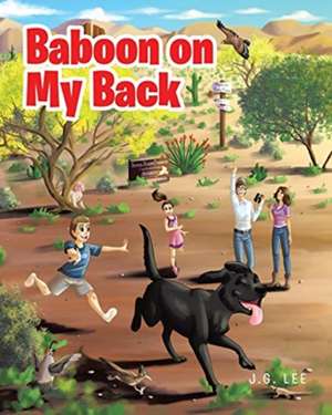 Baboon on My Back de J G Lee