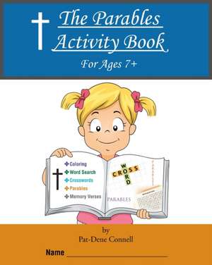 The Parables Activity Book de Pat-Dene Connell