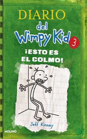 ¡Esto Es El Colmo! / The Last Straw de Jeff Kinney