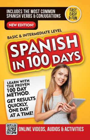 Spanish in 100 Days de Spanish In 100 Days