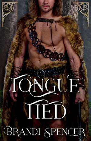 Tongue Tied de Brandi Spencer