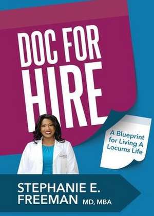 Doc-for-Hire de Stephanie Freeman