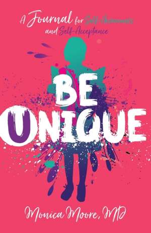 Be Unique de Monica Moore