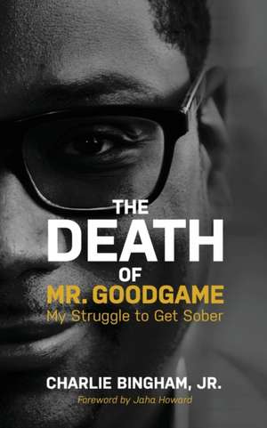 The Death of Mr.GoodGame de Charlie Bingham