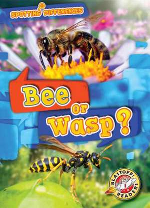 Bee or Wasp? de Kirsten Chang