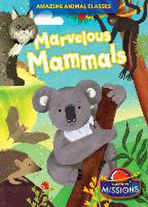 Marvelous Mammals de Lily Schell