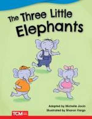 The Three Little Elephants de Michelle Jovin