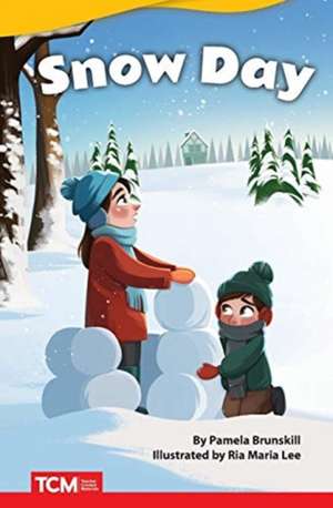 Snow Day de Pamela Brunskill