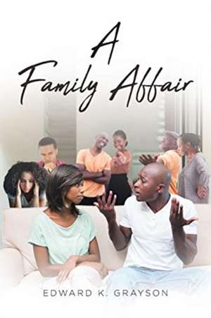 A Family Affair de Edward K. Grayson