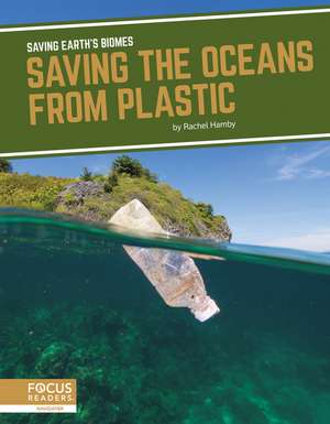 Saving the Oceans from Plastic de Rachel Hamby